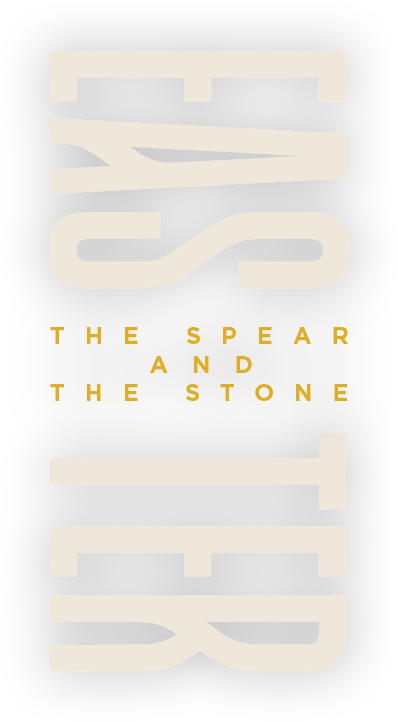 Easter: The Spear and the Stone